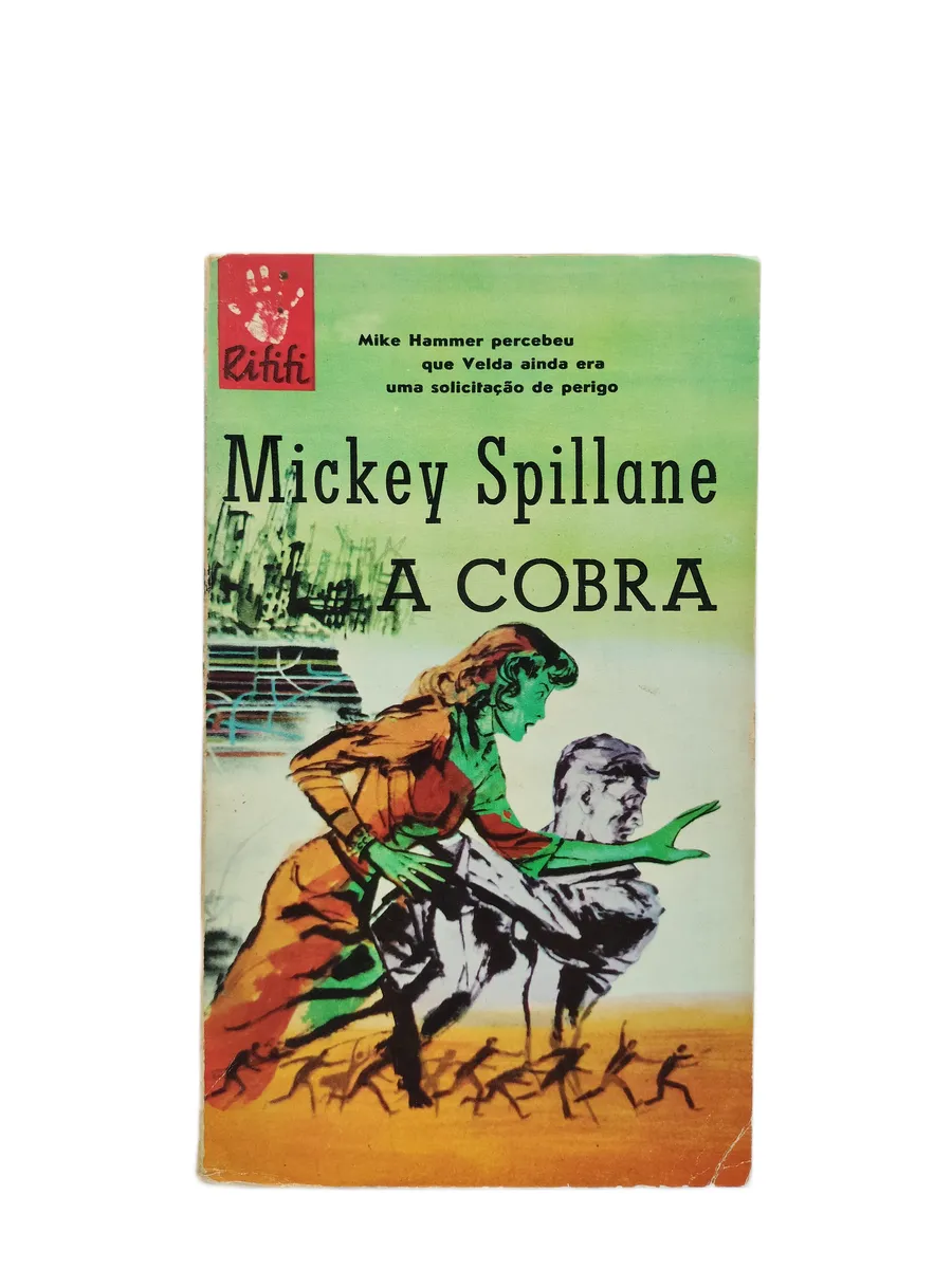 a cobra mickey spillane capa Capa do livro A Cobra de Mickey Spillane.