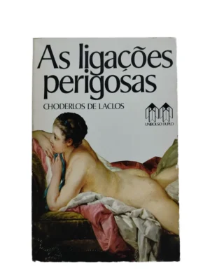 Capa com desgaste do livro As Ligações Perigosas de Choderlos de Laclos.