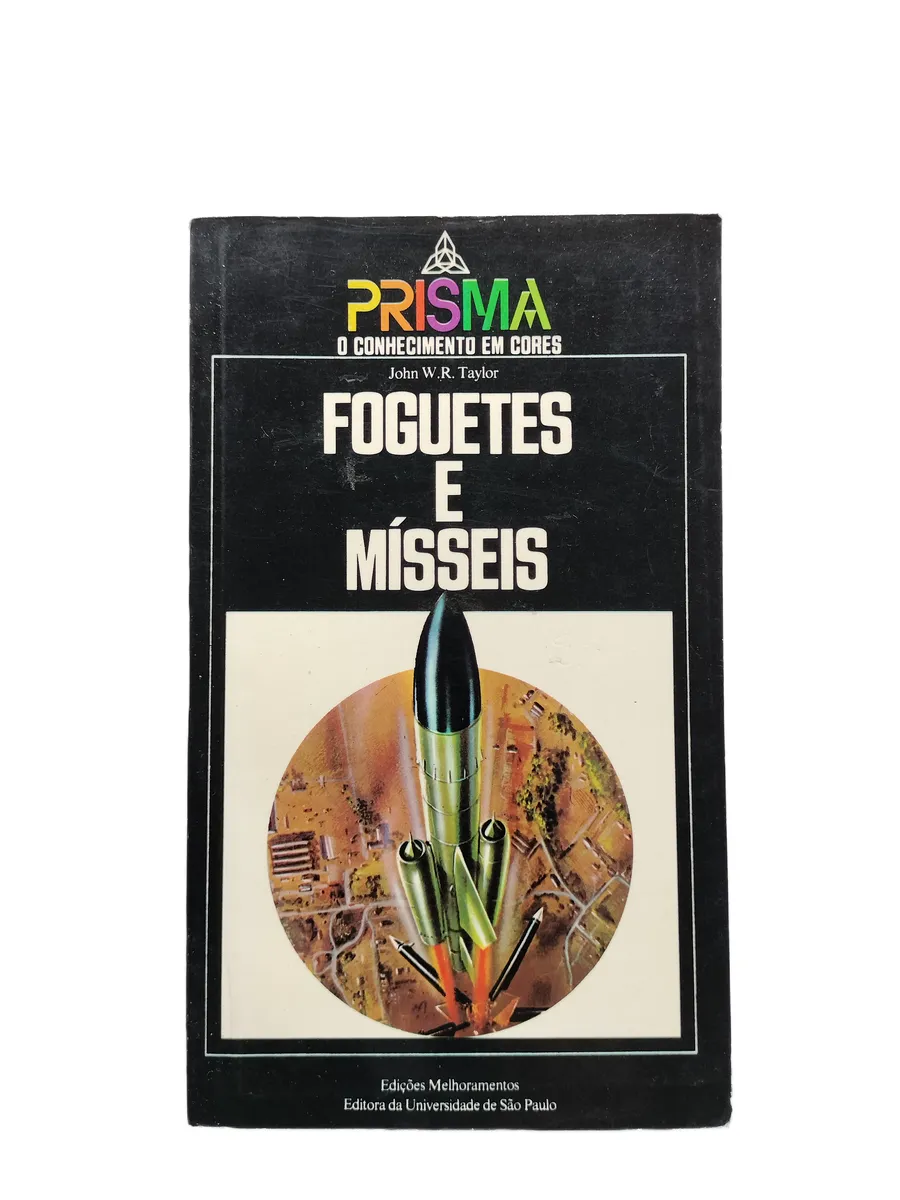 foguetes e misseis john w r taylor capa Capa do livro Foguetes e Mísseis, de John W. R. Taylor.