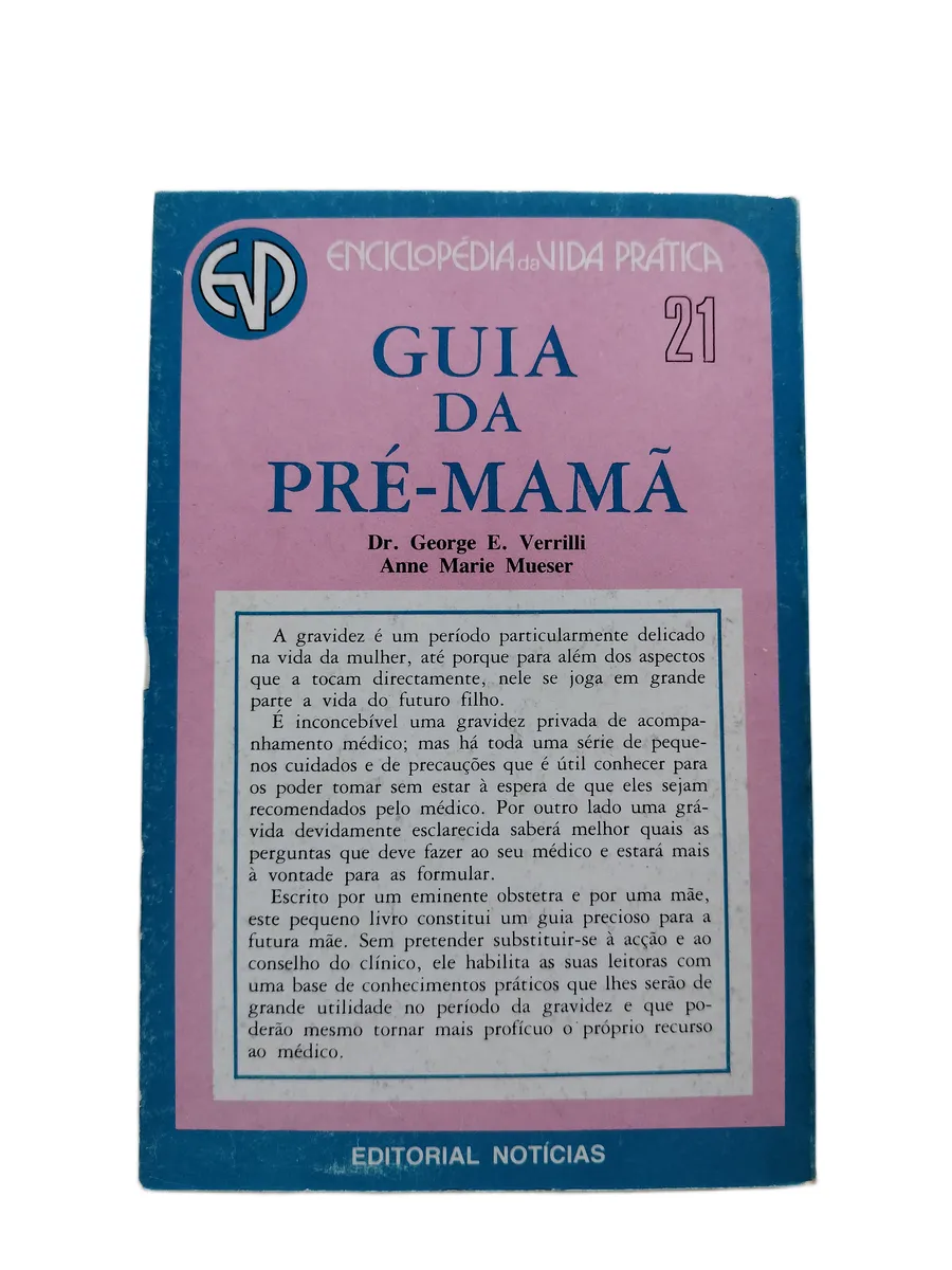 guia da pre mama dr george e verrilli anne marie mueser contracapa Contracapa do livro Guia da Pré-mamã de Dr. George E. Verrilli e Anne Marie Mueser.