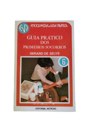 Capa do livro Guia Prático dos Primeiros Socorros de Gerard de Selys.