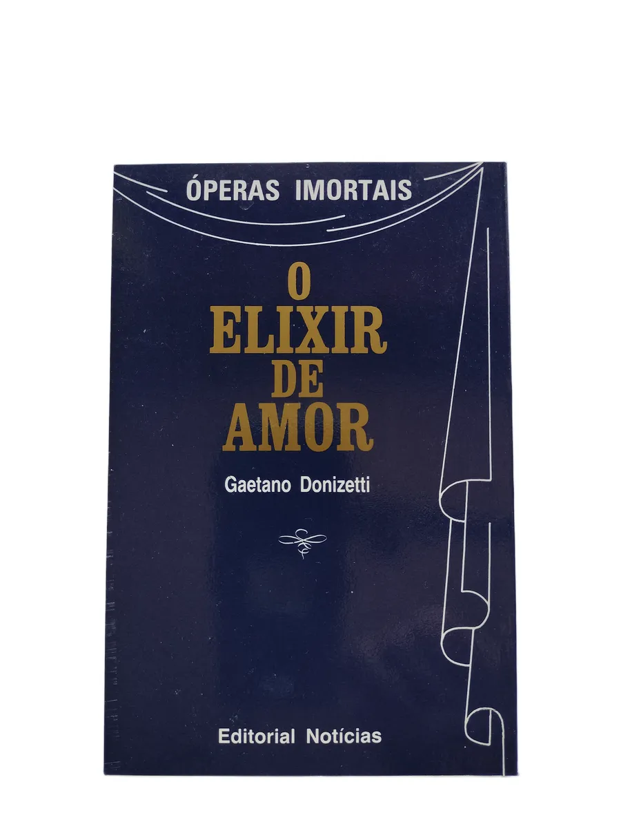 o elixir do amor gaetano donizetti contracapa Contracapa do livro O Elixir do Amor de Gaetano Donizetti.