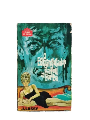Capa do livro O Estrangulador Bateu à Porta de J. Lassy.