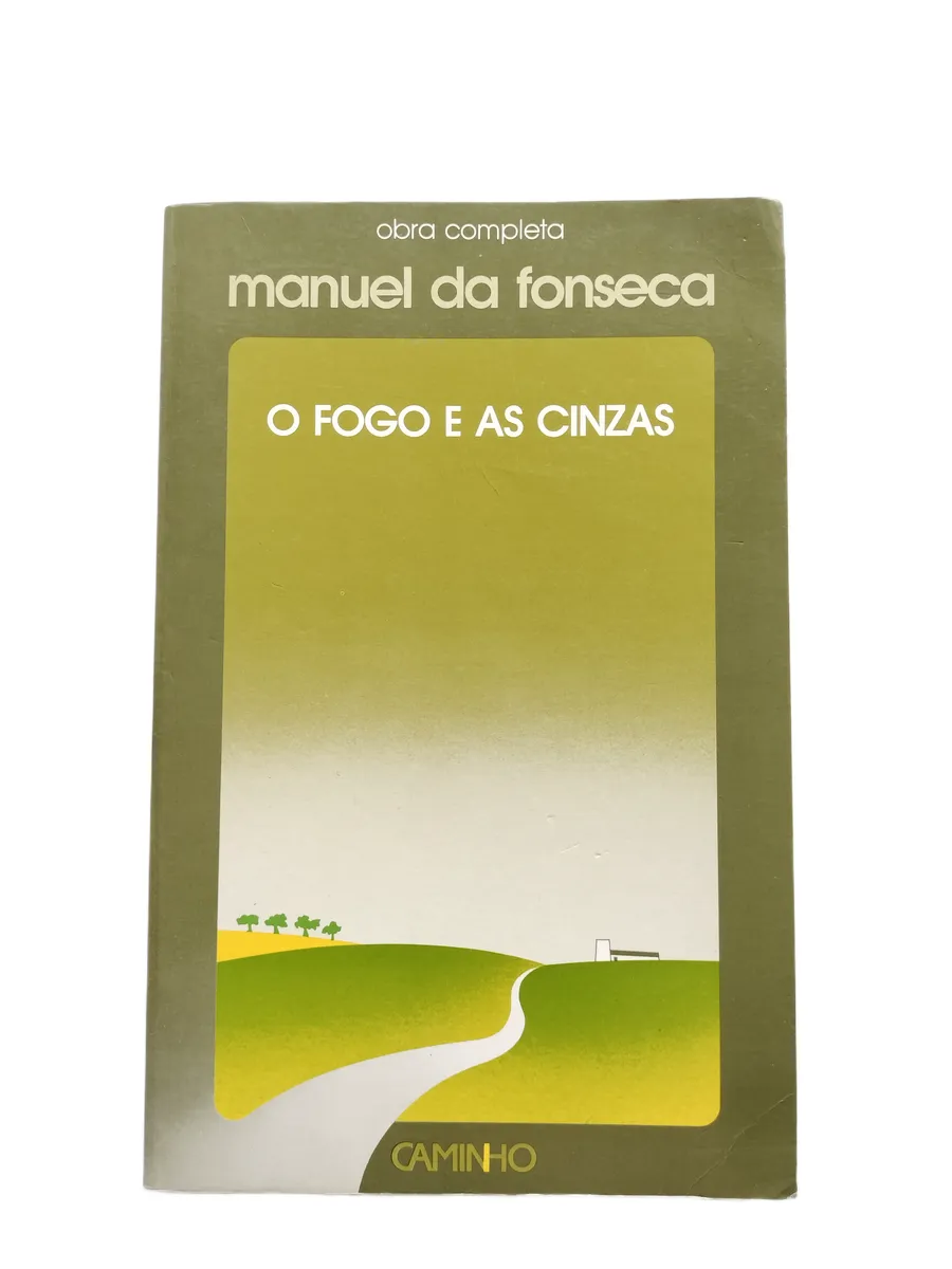o fogo e as cinzas manuel da fonseca capa Capa do livro O Fogo e as Cinzas, de Manuel da Fonseca.