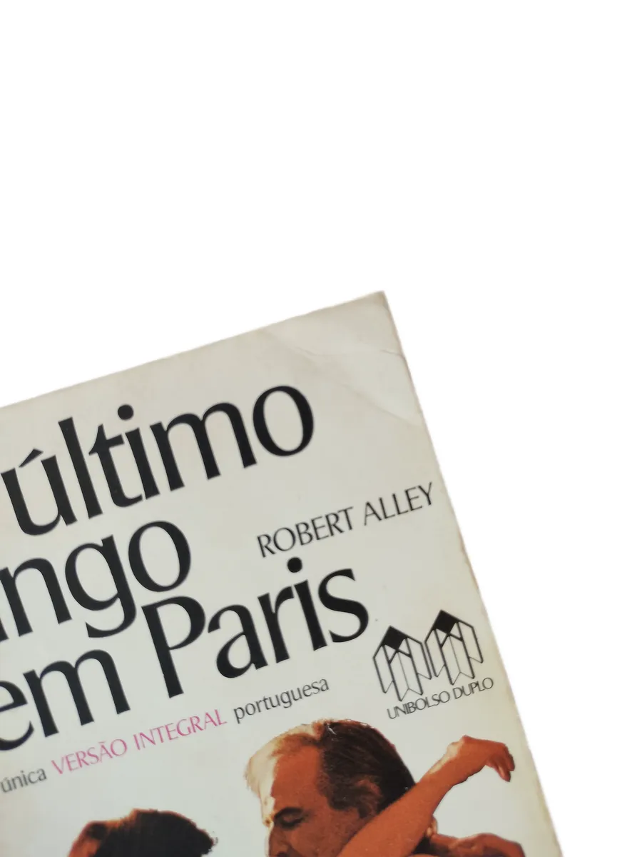 o ultimo tango em paris robert alley pormenor da capa Pormenor de dobra na capa do livro O Último Tango em Paris de Robert Alley.
