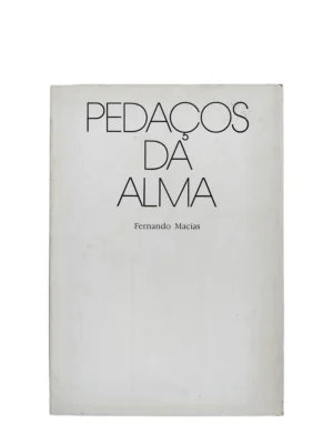 Capa do livro Pedaços da Alma de Fernando Macias.