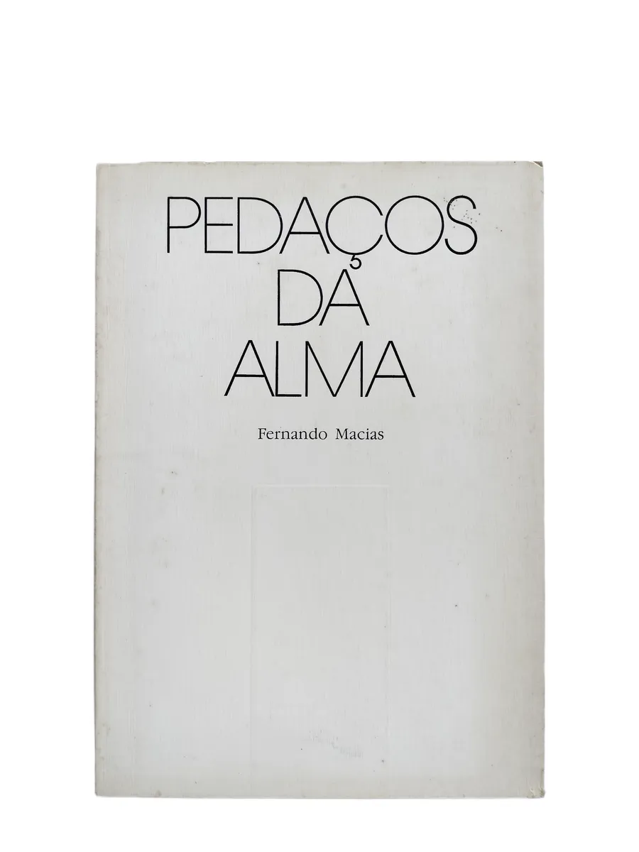 pedacos da alma fernando macias capa Capa do livro Pedaços da Alma de Fernando Macias.