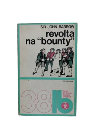 Capa do livro Revolta na "Bounty" de Sir John Barrow.
