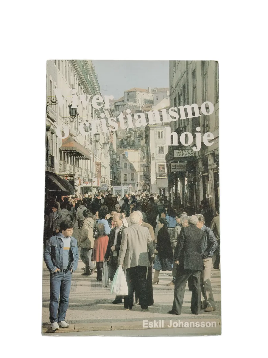 viver o cristianismo hoje eskil johanson capa Capa do livro Viver o Cristianismo Hoje, de Eskil Johanson.