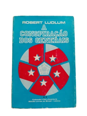 Capa do livro A Conspiração dos Generais de Robert Ludlum.