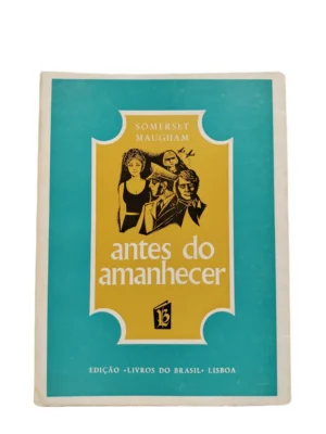 Capa do livro Antes do Amanhecer de W. Somerset Maugham.