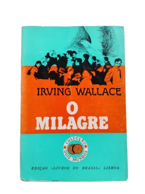 Capa do livro O Milagre de Irving Wallace.