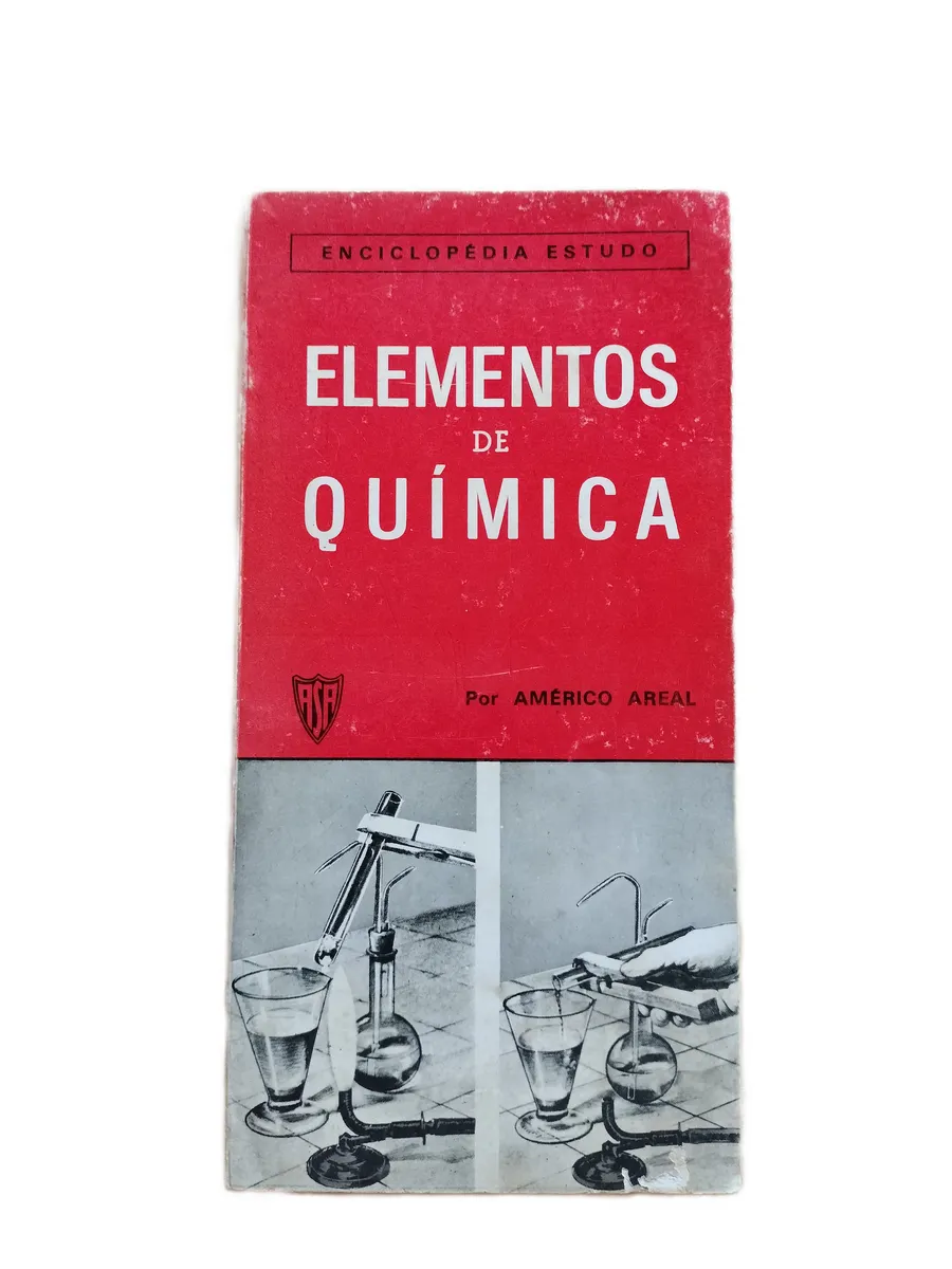 elementos de quimica americo areal capa Capa do livro Elementos de Química de Américo Areal.