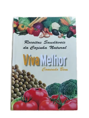 Capa do livro Receitas Saudáveis da Cozinha Natural: Viva Melhor Comendo Bem.