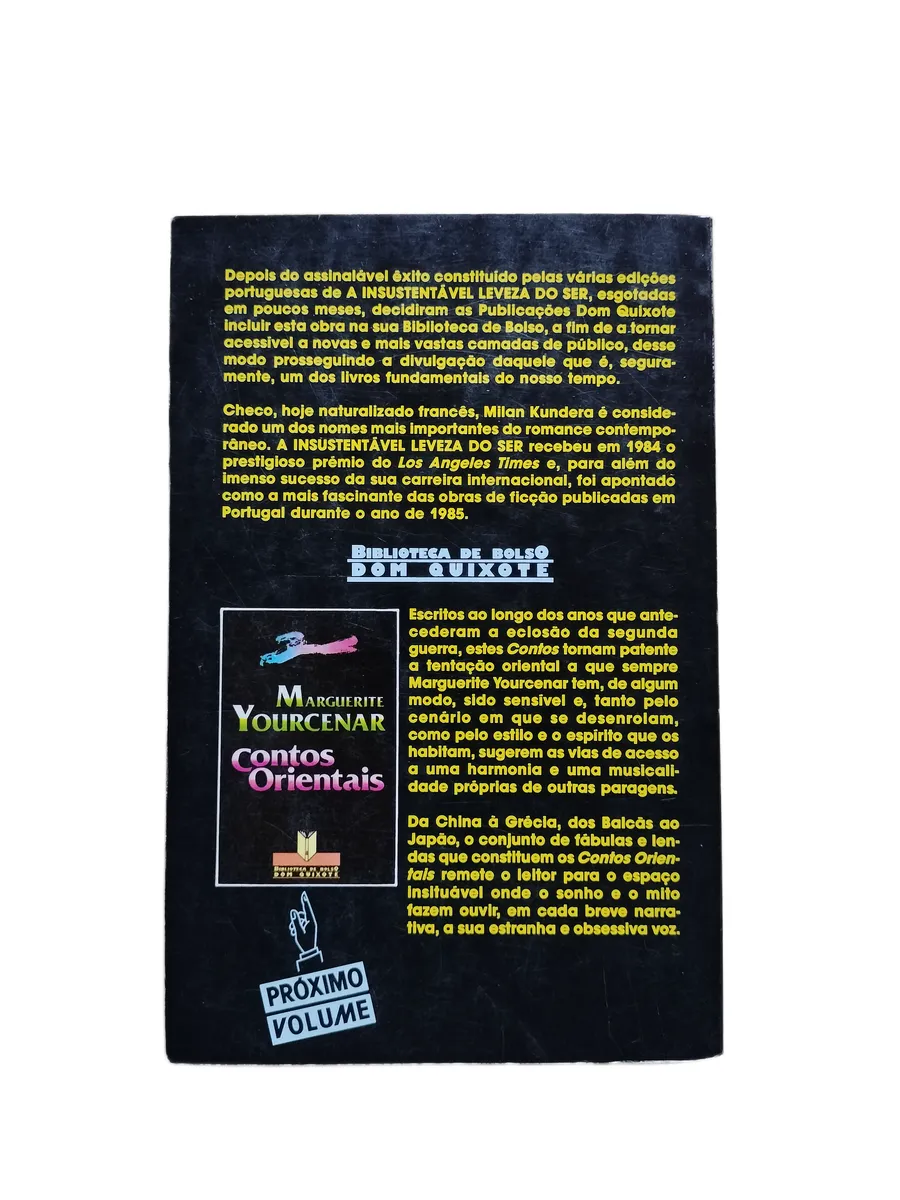 a insustentavel leveza do ser milan kundera contracapa Contracapa do livro A Insustentável Leveza do Ser de Milan Kundera.