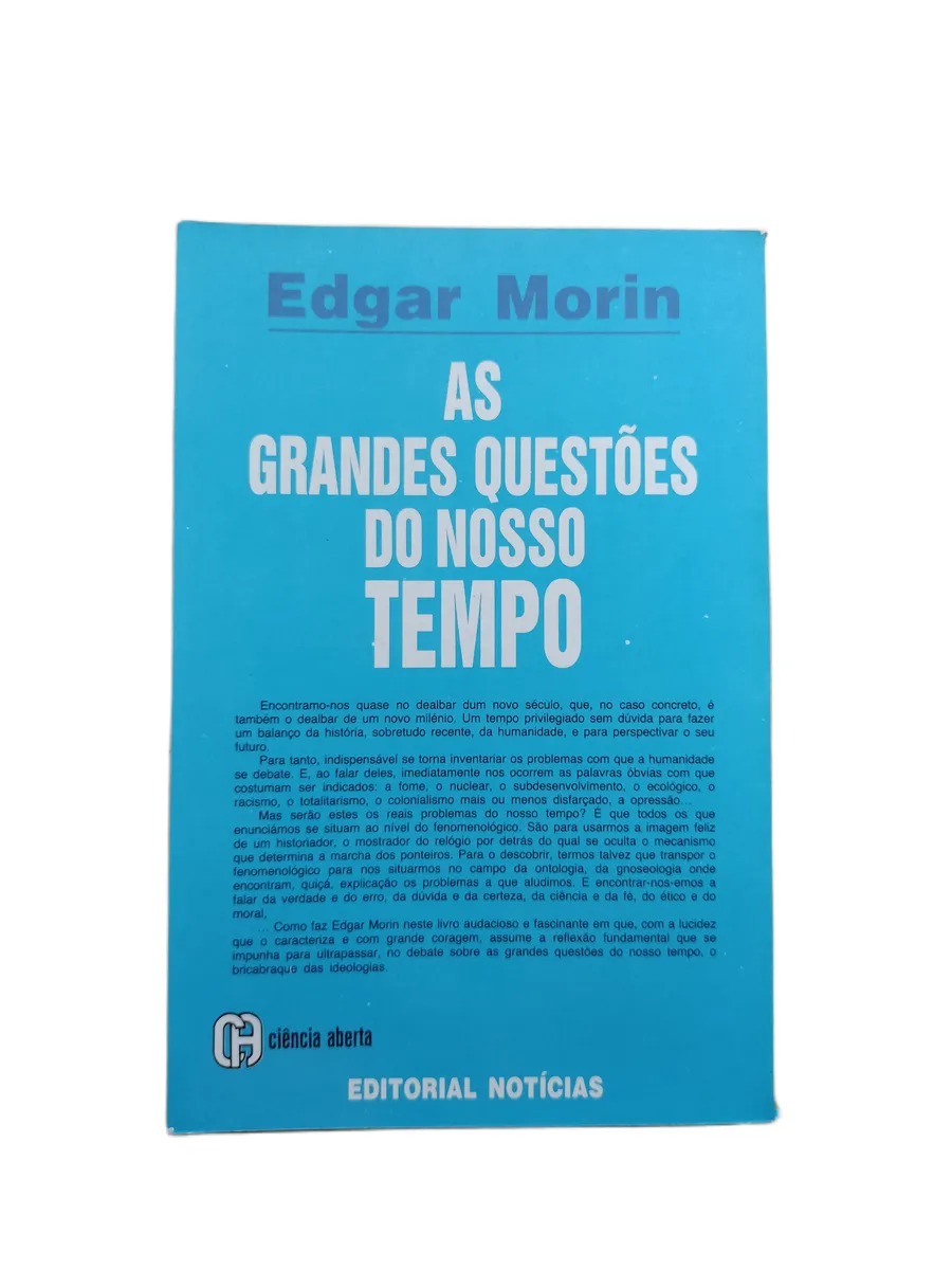 as grandes questoes do nosso tempo edgar morin contracapa Contracapa do livro As Grandes Questões do Nosso Tempo de Edgar Morin.