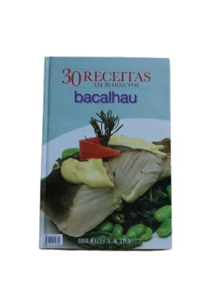 Capa do livro Bacalhau – 30 Receitas em 30 Minutos.