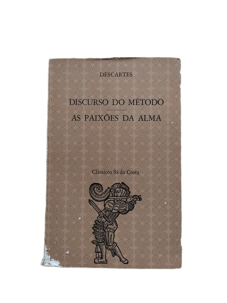 discurso do metodo as paixoes da alma descartes capa Capa do livro Discurso do Método / As Paixões da Alma de Descartes.