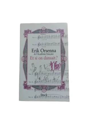 Capa do livro Et si on dansait de Erik Orsenna.