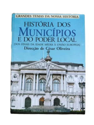 Capa do livro História dos Municípios e do Poder Local de César Oliveira.
