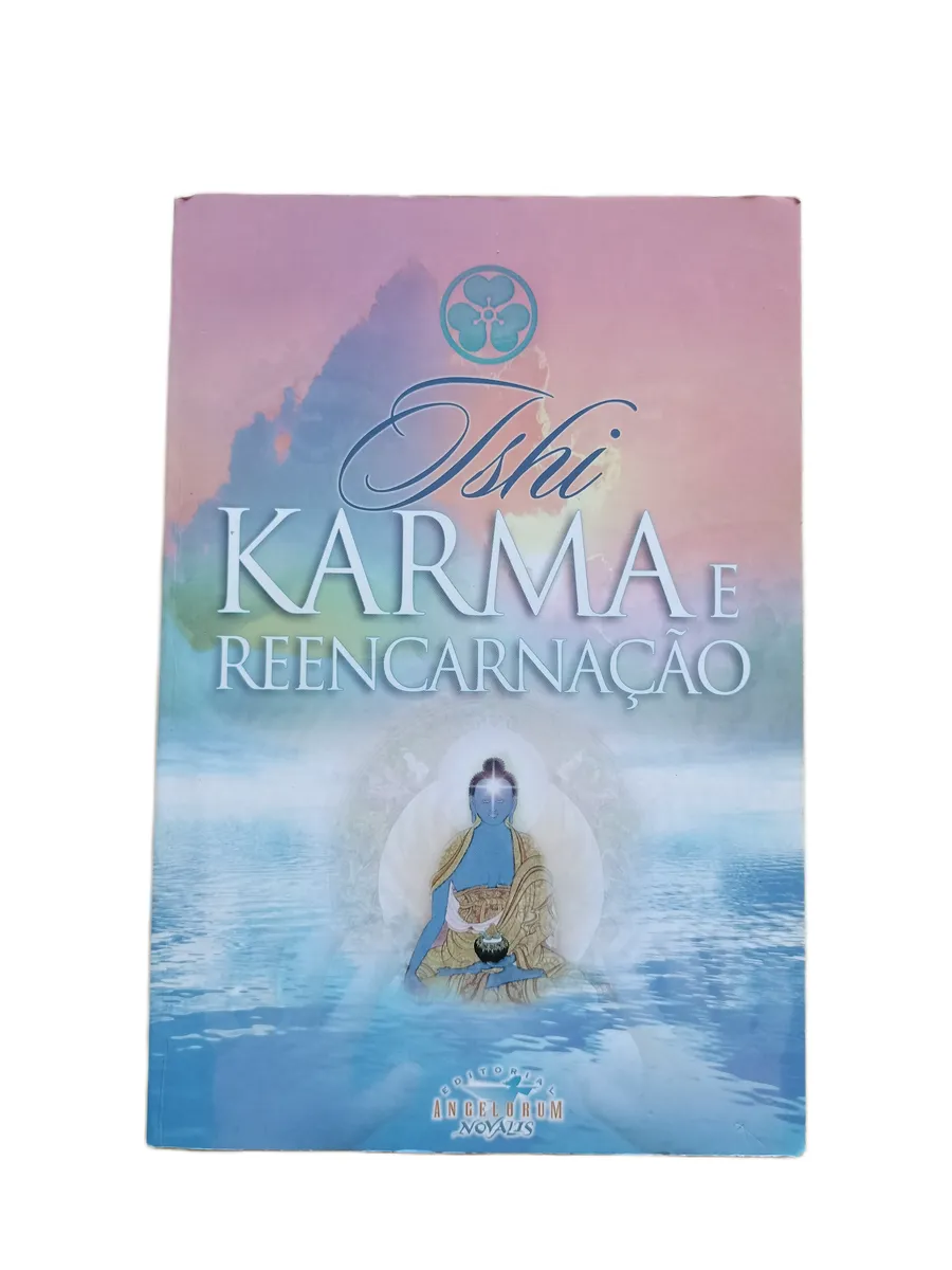 karma e reencarnacao ishi capa Capa do livro Karma e Reencarnação de Ishi.