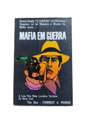 Capa do livro Máfia em Guerra de Forrest V. Perrin.