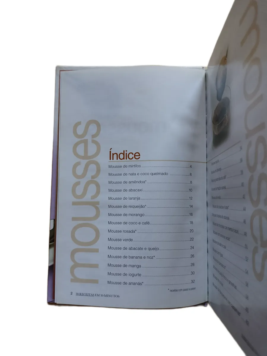 mousses 30 receitas em 30 minutos indice 1 Índice 1 do livro Mousses – 30 Receitas em 30 Minutos.