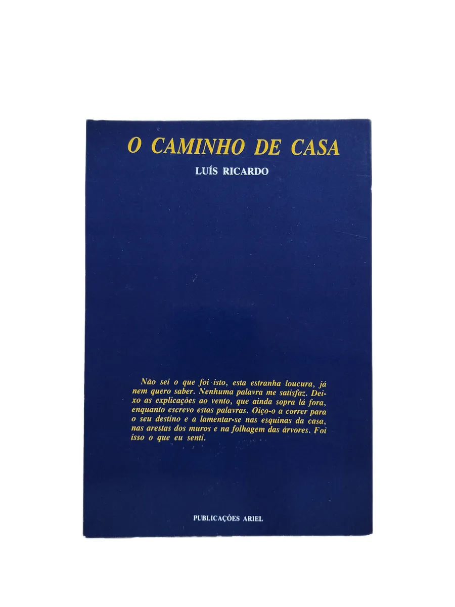 o caminho de casa luis ricardo contracapa Contracapa do livro O Caminho de Casa de Luís Ricardo.