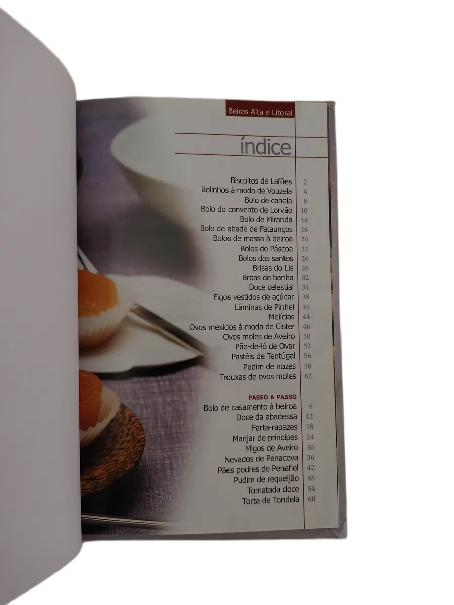 o melhor da docaria regional portuguesa beiras alta e litoral indice Índice do livro O Melhor da Docaria Regional Portuguesa: Beiras Alta e Litoral.