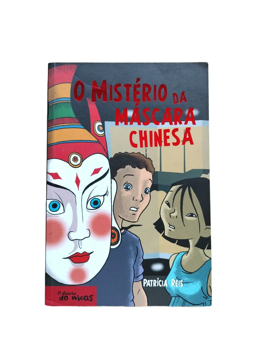 o misterio da mascara chinesa patricia reis capa Capa do livro O Mistério da Máscara Chinesa de Patrícia Reis.