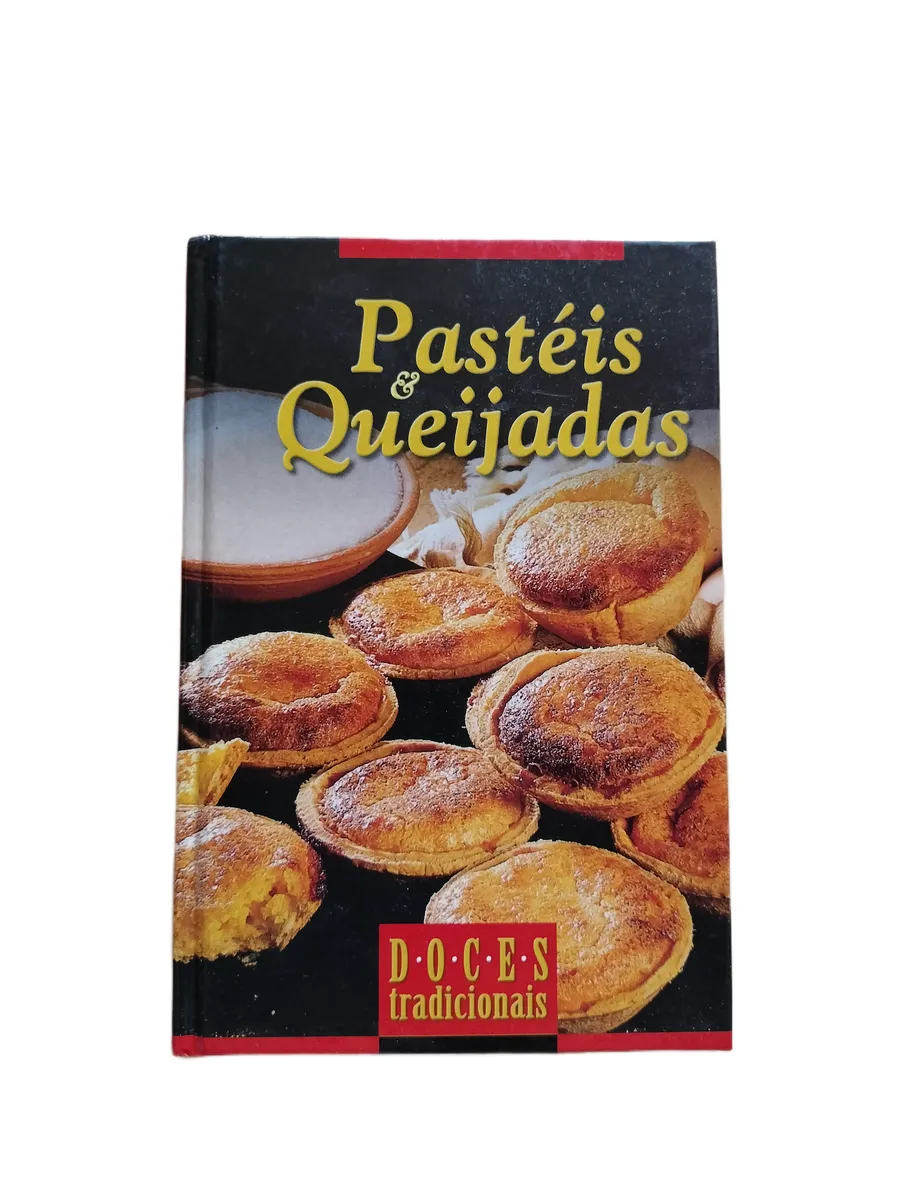 pasteis e queijadas doces tradicionais capa Capa do livro Pastéis e Queijadas – Doces Tradicionais.