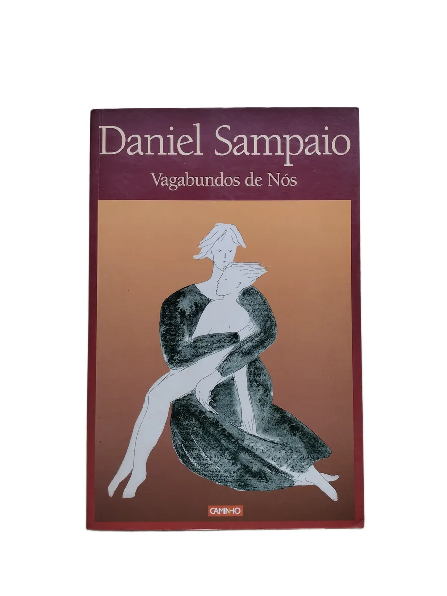 vagabundos de nos daniel sampaio capa Capa do livro Vagabundos de Nós de Daniel Sampaio.