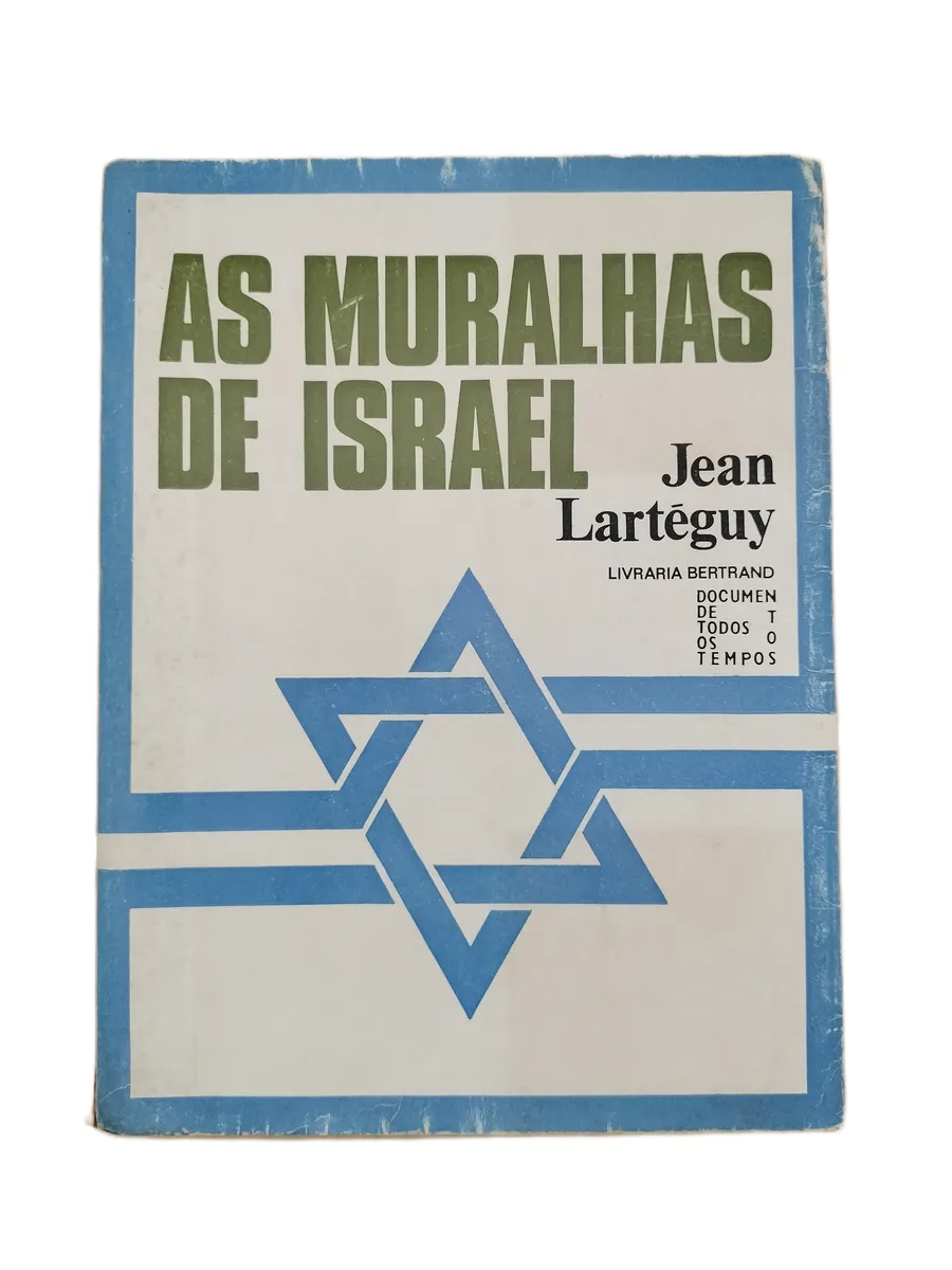 as muralhas de israel jean larteguy capa Capa do livro As Muralhas de Israel de Jean Lartéguy.