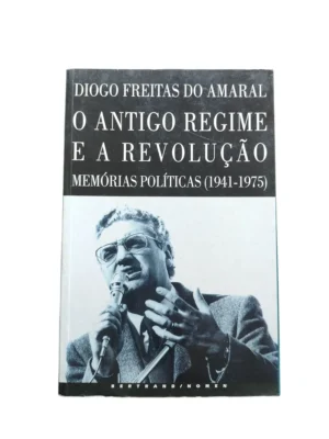 Capa do livro O Antigo Regime e a Revolução de Diogo Freitas do Amaral.