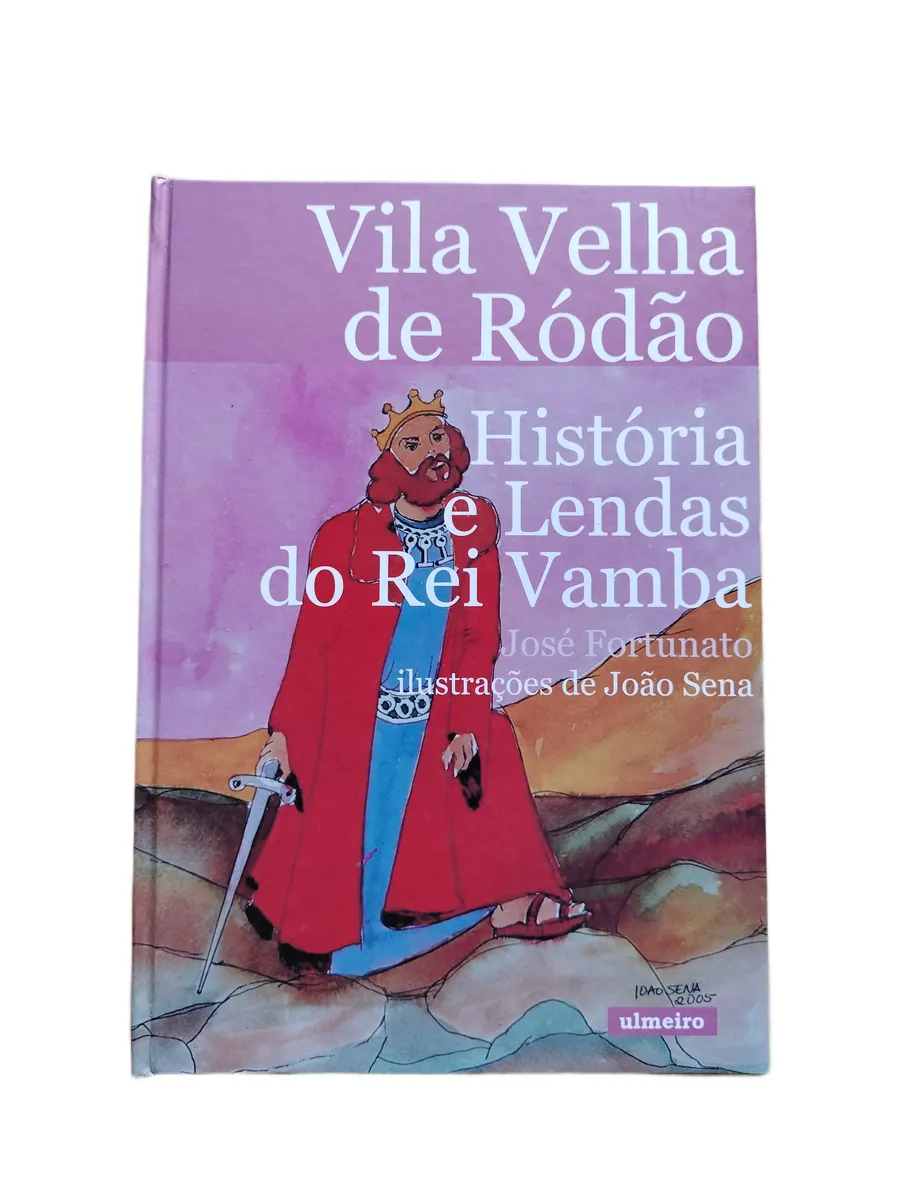 vila velha de rodao historia e lendas do rei vamba jose fortunato capa Capa do livro Vila Velha de Ródão: História e Lendas do Rei Vamba de José Fortunato.