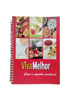 viva melhor com a cozinha saudavel capa Capa do livro Viva Melhor com a Cozinha Saudável.