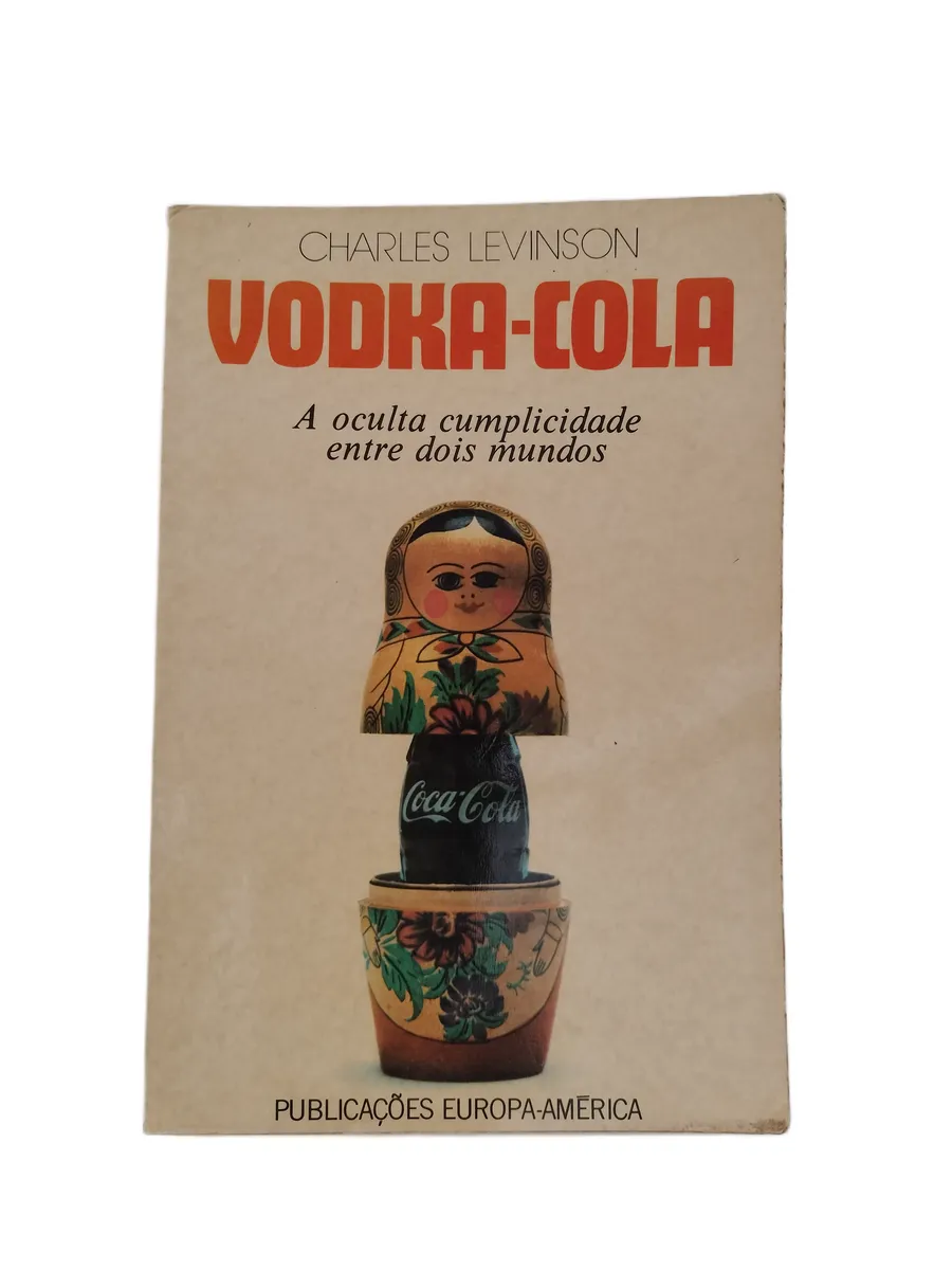 vodka cola a charles levinson capa Capa do livro Vodka-Cola de Charles Levinson.