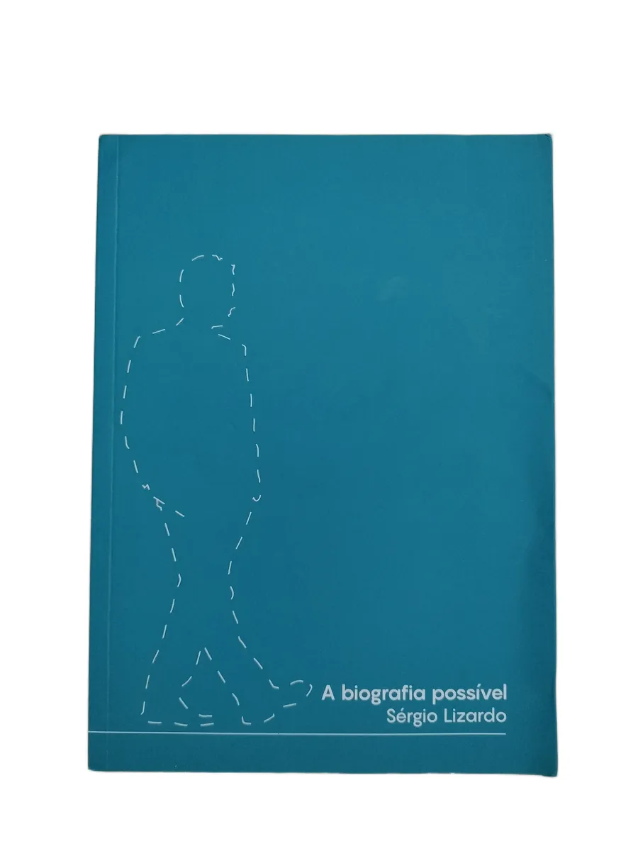 a biografia possivel sergio lizardo capa Capa do livro A Biografia Possível de Sérgio Lizardo.