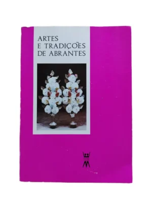 Capa do livro Artes e Tradições de Abrantes.