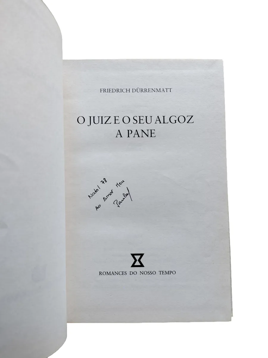 o juiz e o seu algoz friedrich durrenmatt dedicatoria Dedicatória do livro O Juiz e o Seu Algoz de Friedrich Dürrenmatt.